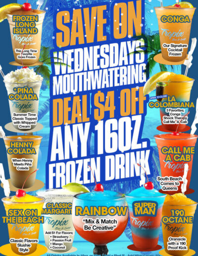 Tropix Frozen Drink Wednesdays Deal